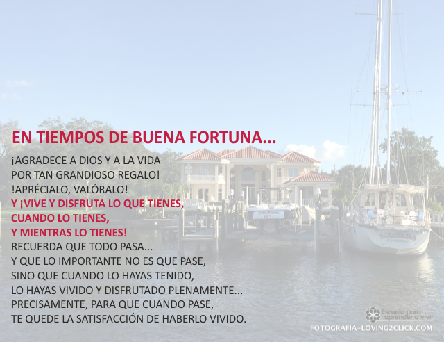 En tiempos de buena fortuna Octubre 22 de 2009